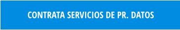 CONTRATA SERVICIOS DE PR. DATOS